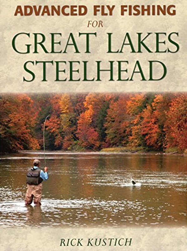 Advanced Fly Fishing For Great Lakes Steelhead-..