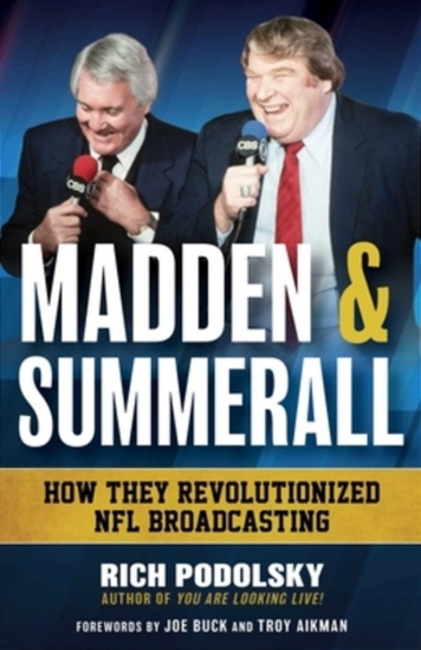 Madden & Summerall: How They Revolutionized Nfl Broadcasting-..