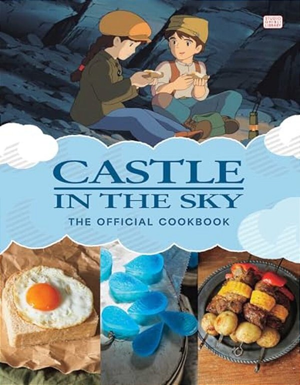 Castle In The Sky: The Official Cookbook-..
