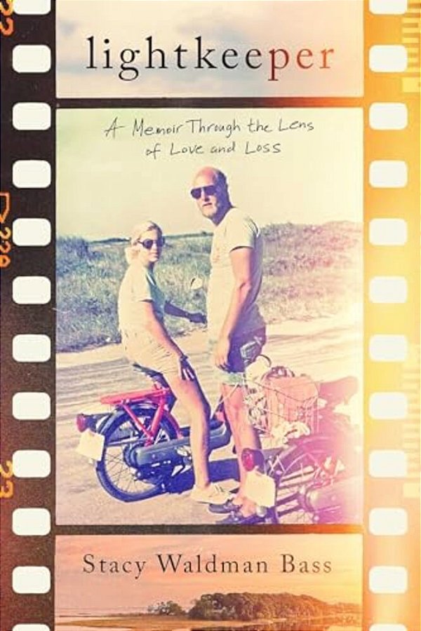 Lightkeeper: A Memoir Through The Lens Of Love And Loss-..
