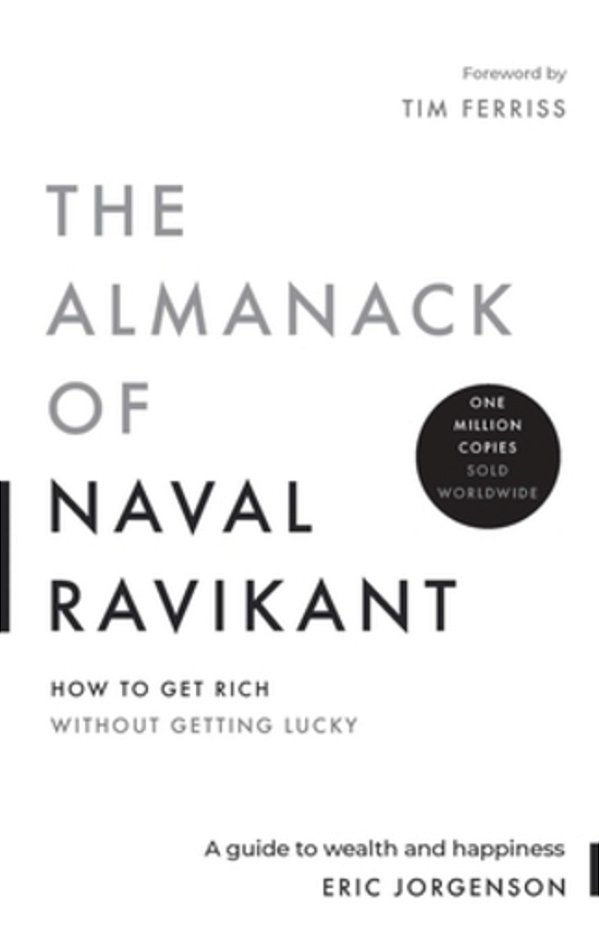 The Almanack Of Naval Ravikant: A Guide To Wealth And Happiness-..