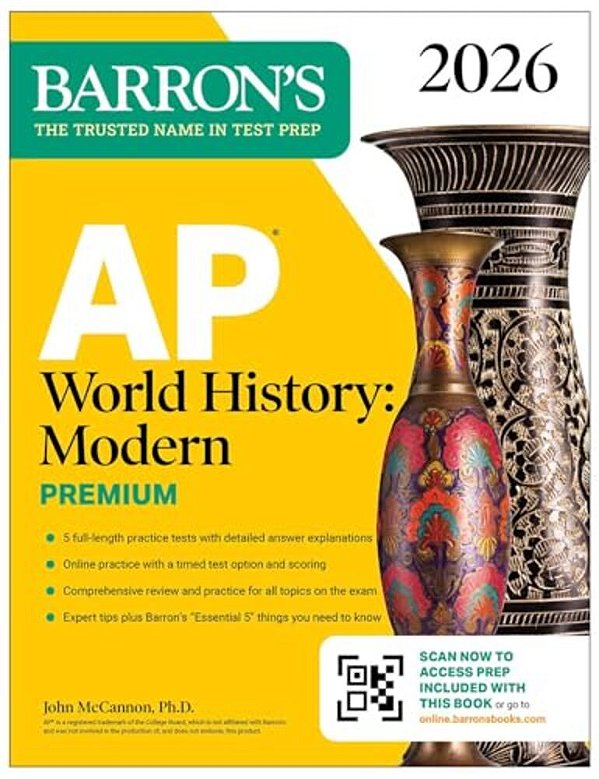 Ap World History: Modern Premium, 2026: Prep Book With 5 Practice Tests + Comprehensive Review + Online Practice-..