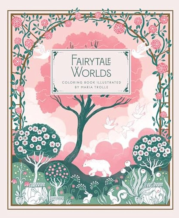 Fairytale Worlds: Coloring Book-..