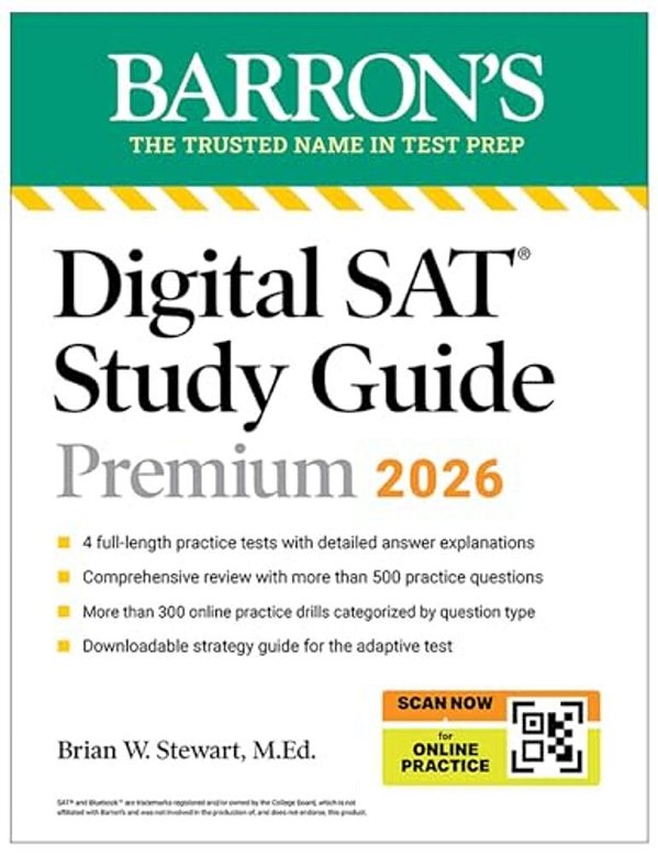 Digital Sat Study Guide Premium, 2026: 3 Practice Tests + Comprehensive Review + Online Practice-..
