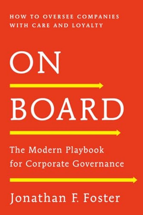 On Board: The Modern Playbook For Corporate Governance-..