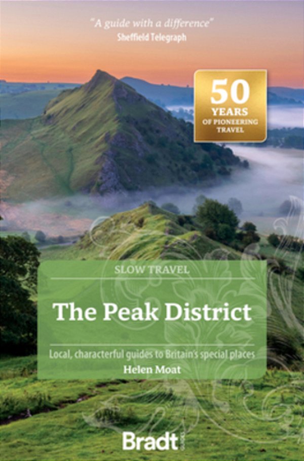 The Peak District: Local, Characterful Guides To Britain's Special Places-..
