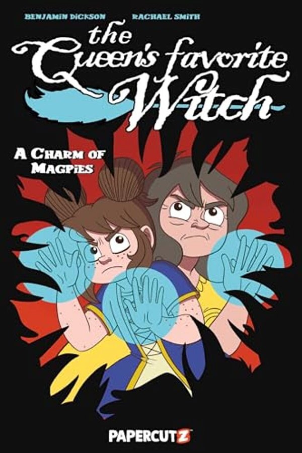 The Queen's Favorite Witch Vol. 3: A Charm Of Magpies-..