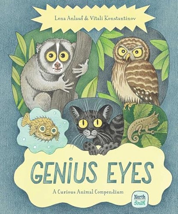 Genius Eyes: A Curious Animal Compendium-..