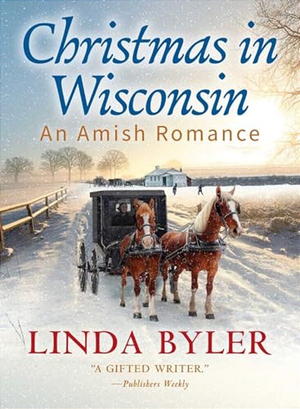 Christmas In Wisconsin: An Amish Romance-..