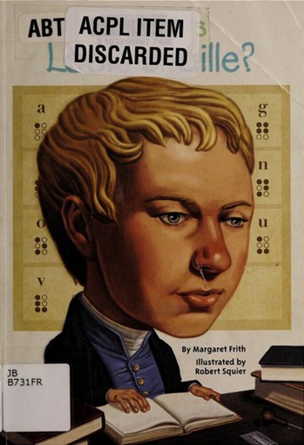 Who Was Louis Braille?-..