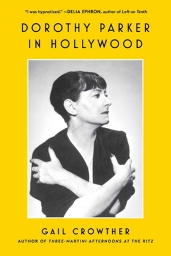 Dorothy Parker In Hollywood-..
