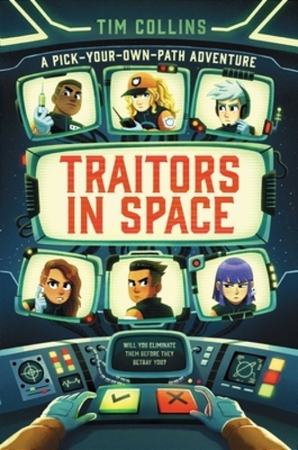 Traitors In Space: A Pick-Your-own-path Adventure-..