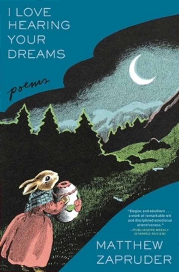 I Love Hearing Your Dreams: Poems-..