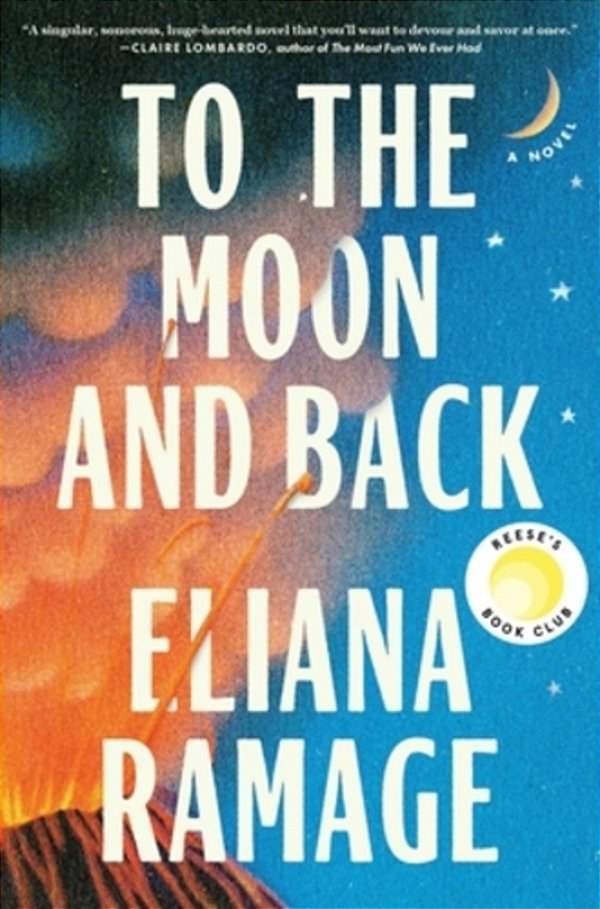 To The Moon And Back (Reese's Book Club)-..