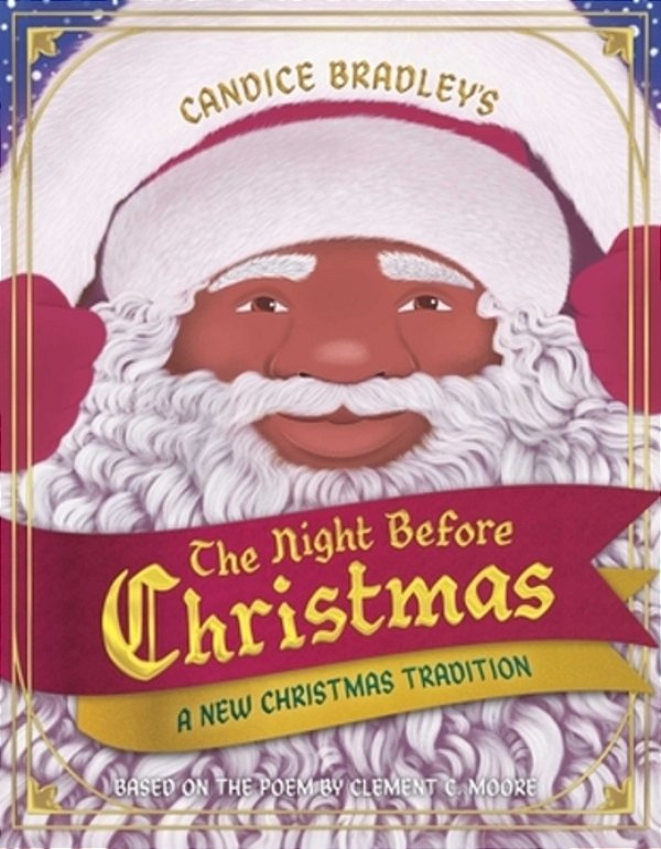 The Night Before Christmas: A New Christmas Tradition-..