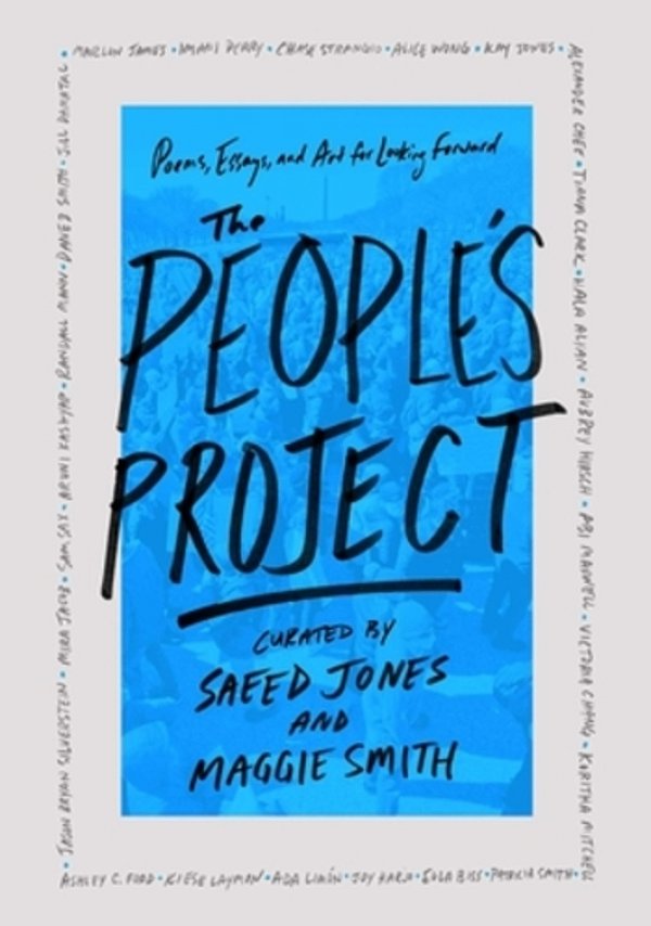 The People's Project: Poems, Essays, And Art For Looking Forward-..