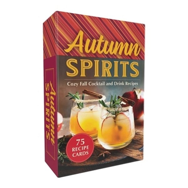 Autumn Spirits: Cozy Fall Cocktail And Drink Recipes-..