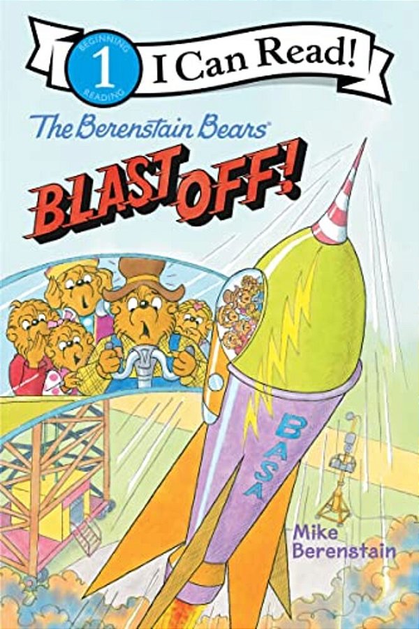 The Berenstain Bears Blast Off!-..
