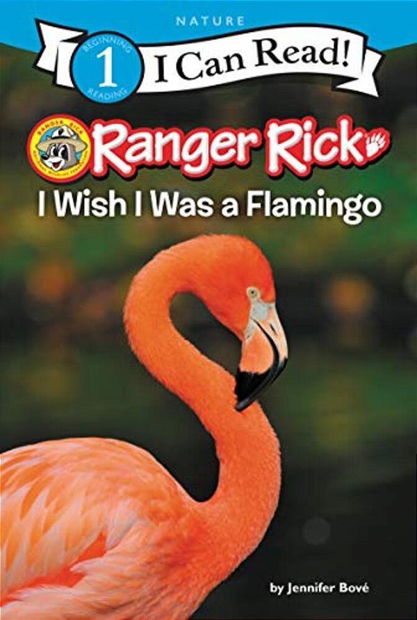 Ranger Rick: I Wish I Was A Flamingo-..