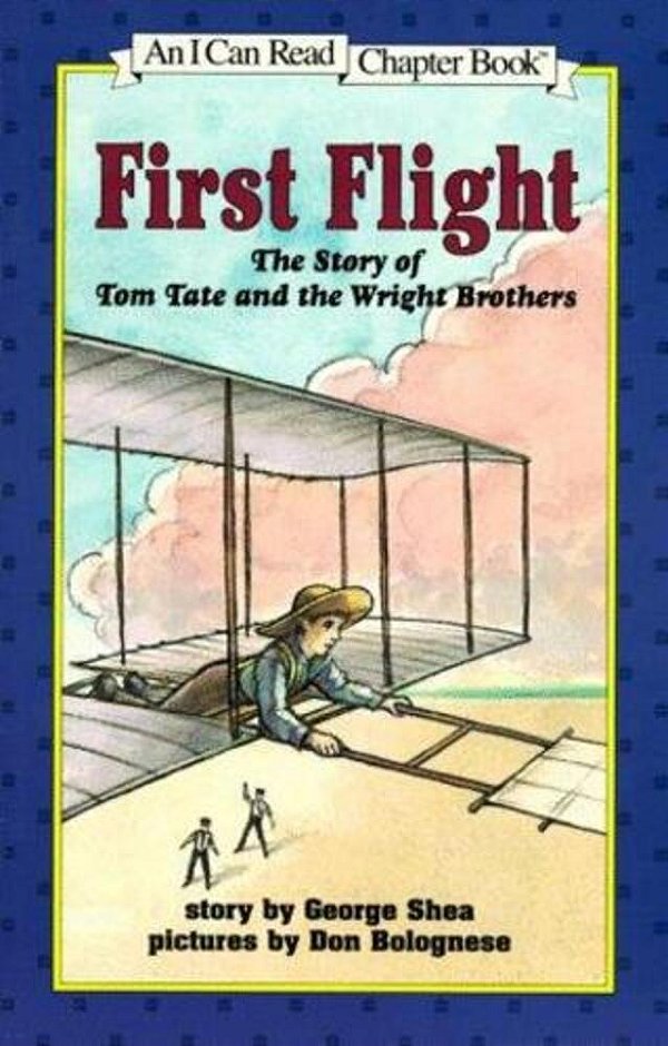 First Flight: The Story Of Tom Tate And The Wright Brothers-..