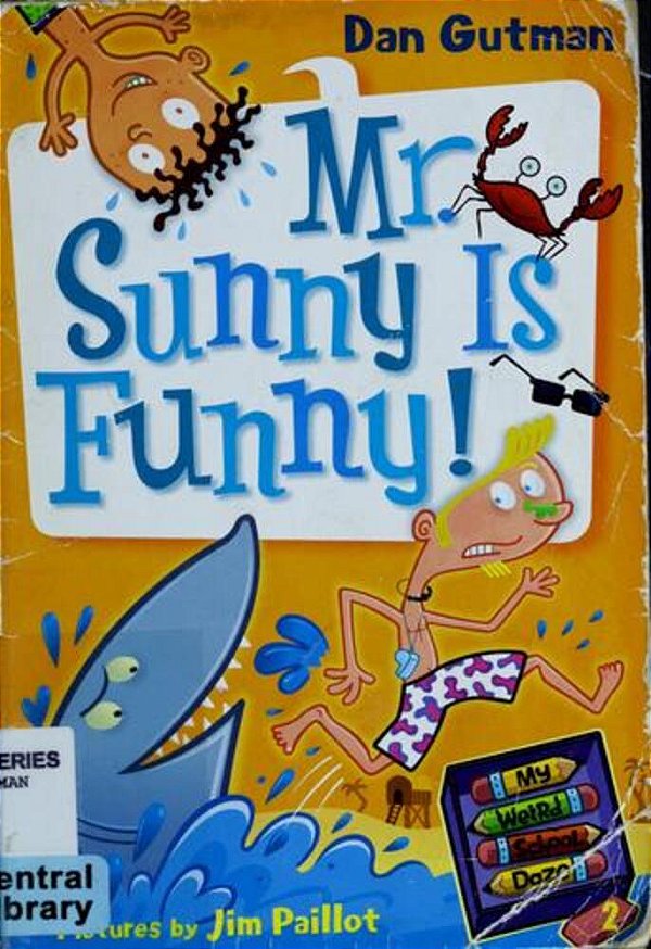 My Weird School Daze #2: Mr. Sunny Is Funny!-..