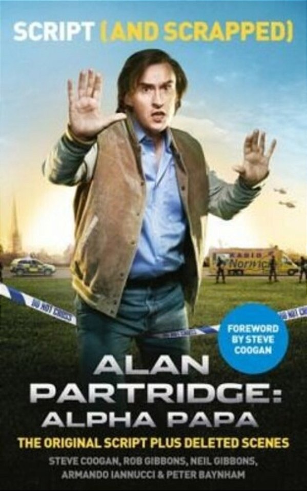 Alan Partridge: Alpha Papa: Script (And Scrapped)-..