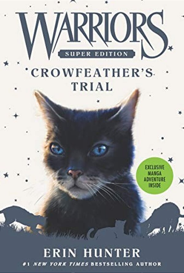 Warriors Super Edition: Crowfeather's Trial-..