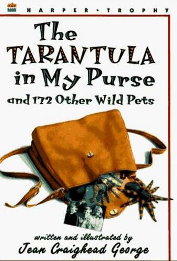 The Tarantula In My Purse: And 172 Other Wild Pets-..