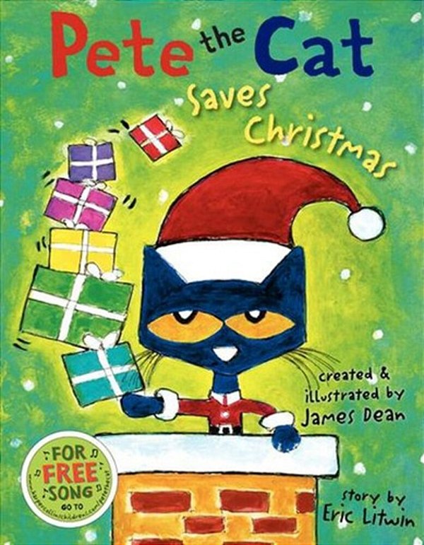 Pete The Cat Saves Christmas: Includes Sticker Sheet! A Christmas Holiday Book For Kids-..
