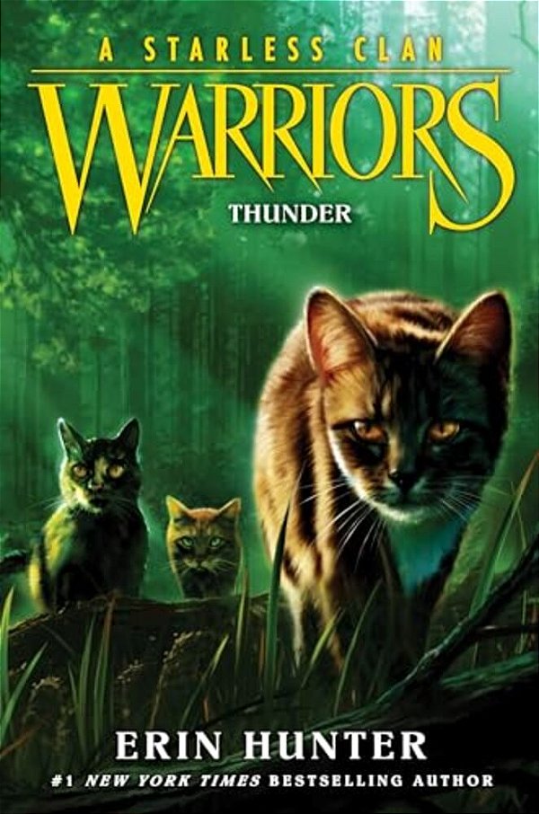Warriors: A Starless Clan #4: Thunder-..