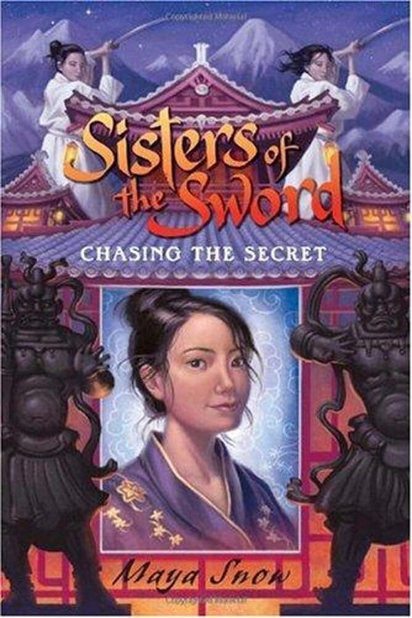 Sisters Of The Sword 2: Chasing The Secret-..