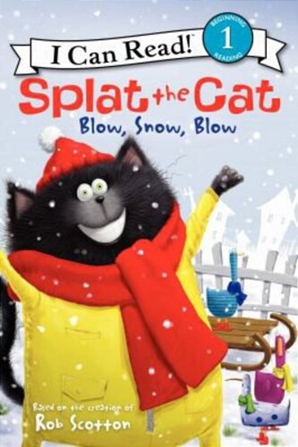 Splat The Cat: Blow, Snow, Blow: A Winter And Holiday Book For Kids-..