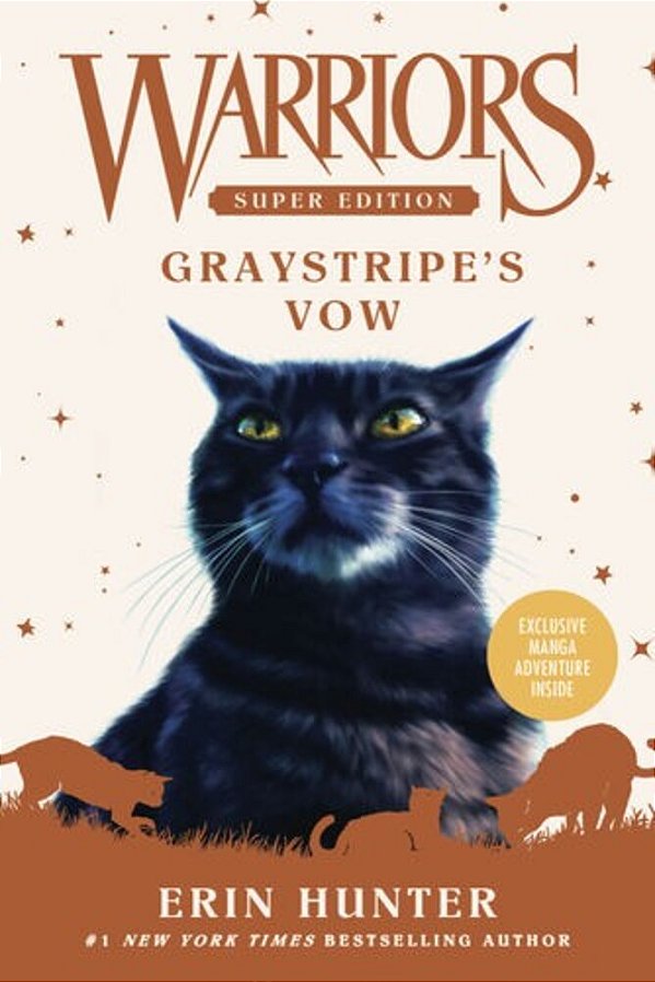 Warriors Super Edition: Graystripe's Vow-..