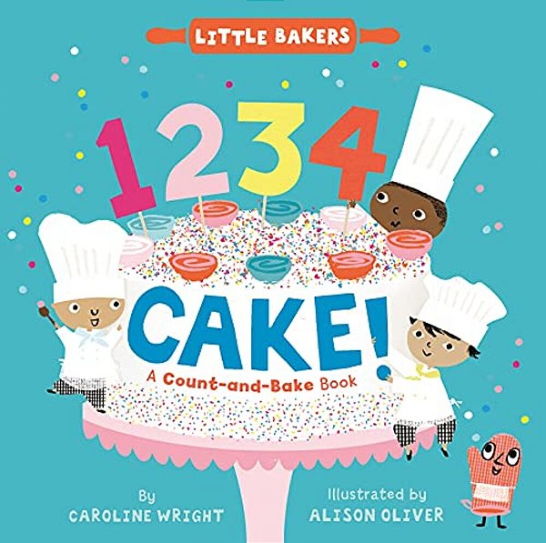 1234 Cake!: A Count-And-bake Book-..