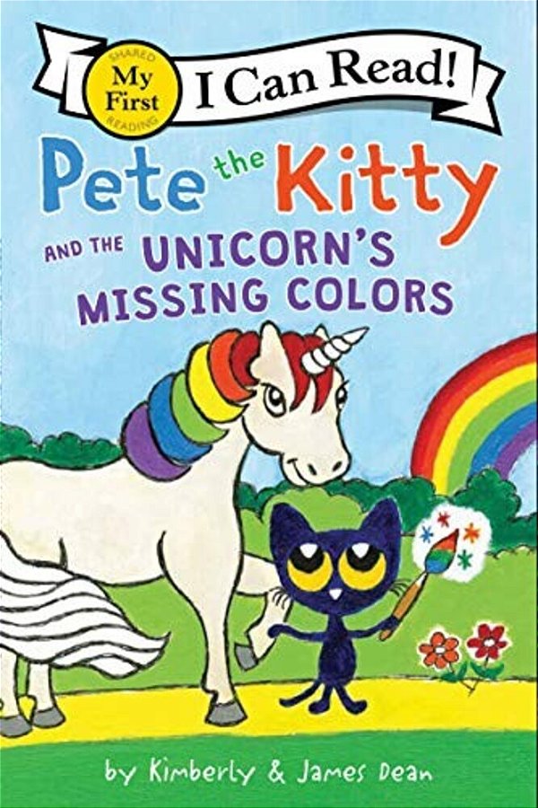 Pete The Kitty And The Unicorn's Missing Colors-..