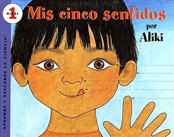 Mís Cinco Sentidos: My Five Senses (Spanish Edition)-..