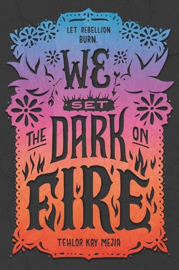 We Set The Dark On Fire-..