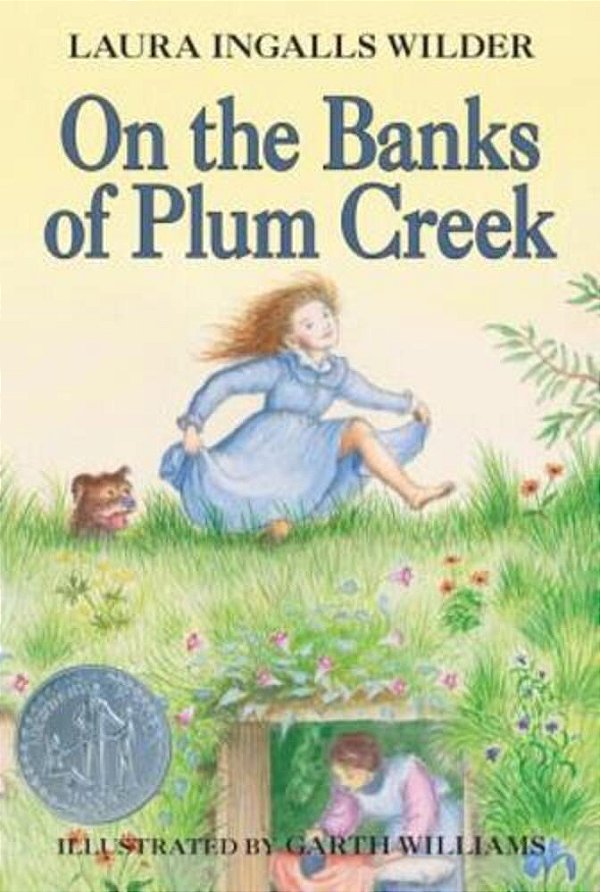 On The Banks Of Plum Creek: A Newbery Honor Award Winner-..
