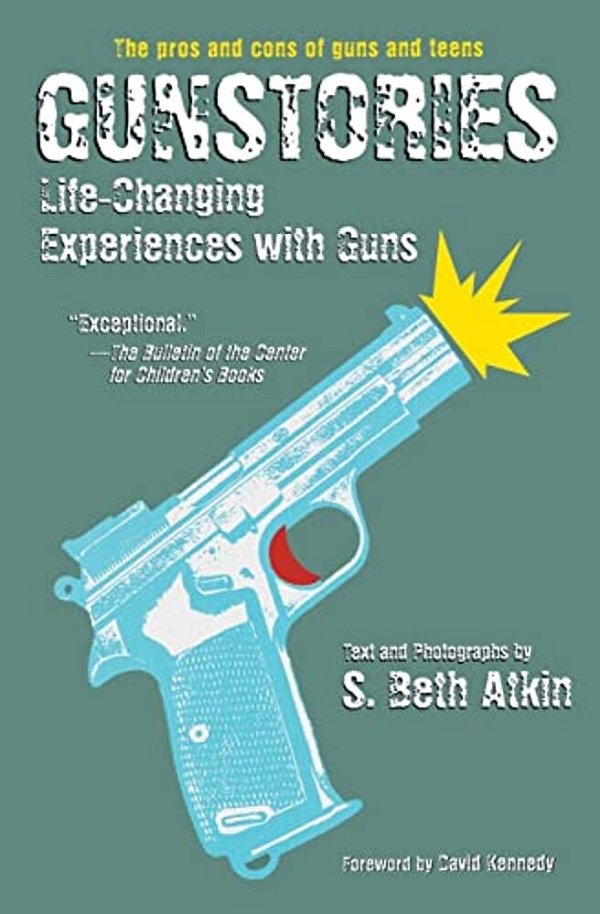 Gunstories: Life-Changing Experiences With Guns-..