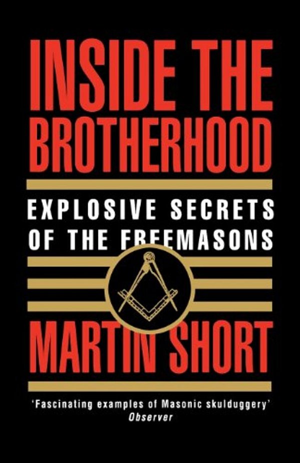 Inside The Brotherhood: Explosive Secrets Of The Freemasons-..