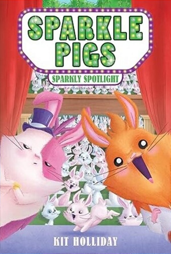 Sparkle Pigs #3: Sparkly Spotlight-..