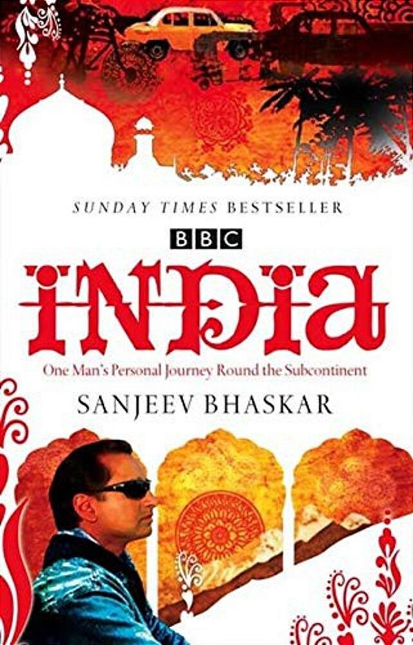 India With Sanjeev Bhaskar: One Man's Personal Journey Round The Subcontinent-..