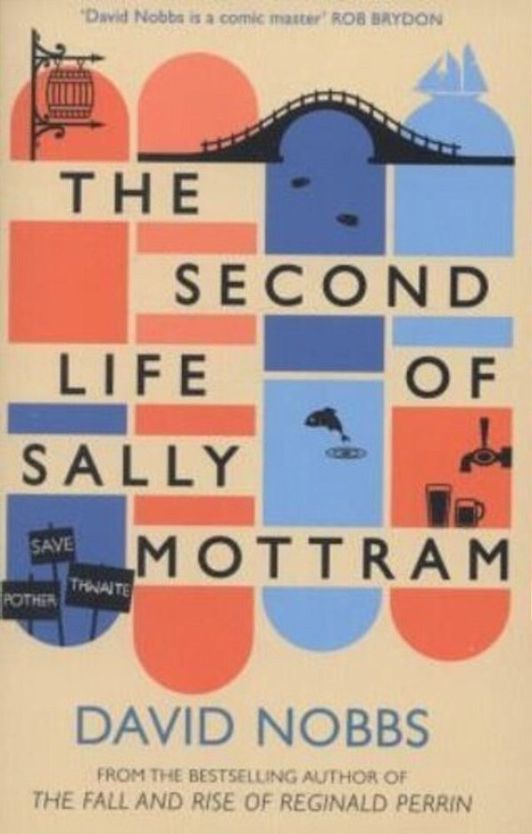 The Second Life Of Sally Mottram-..