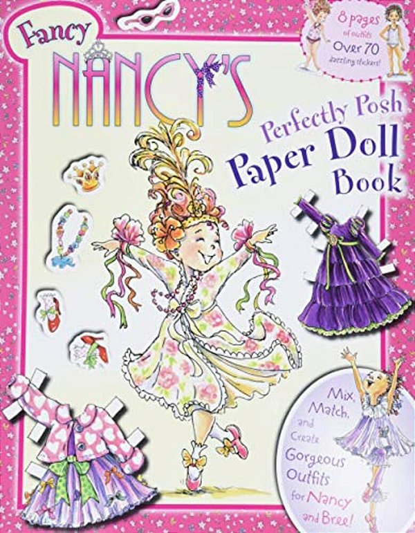 Fancy Nancy's Perfectly Posh Paper Doll Book-..
