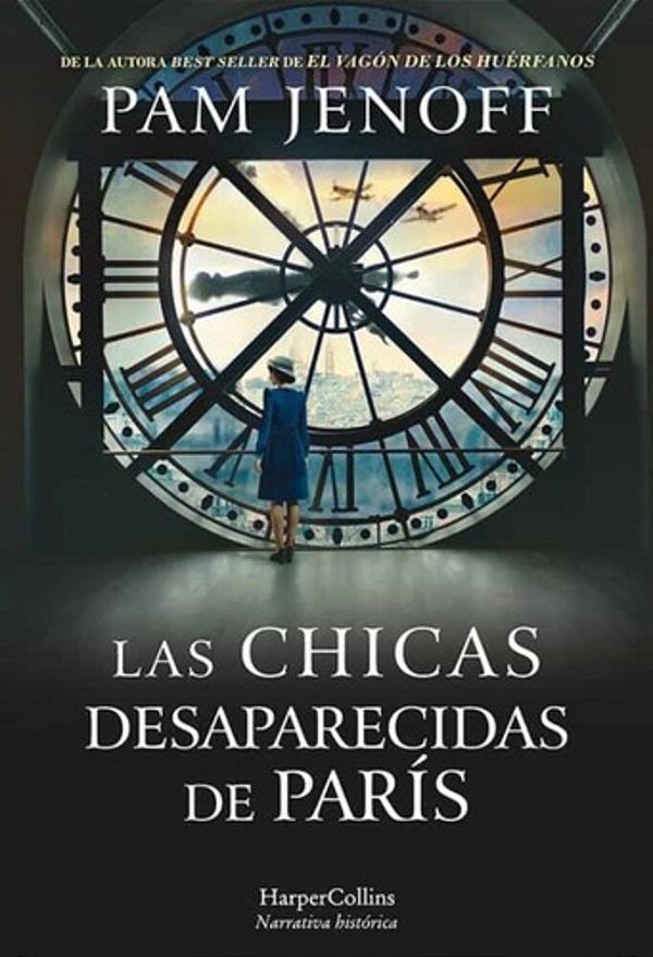 Las Chicas Desaparecidas De París (The Lost Girls Of Paris - Spanish Edition)-..