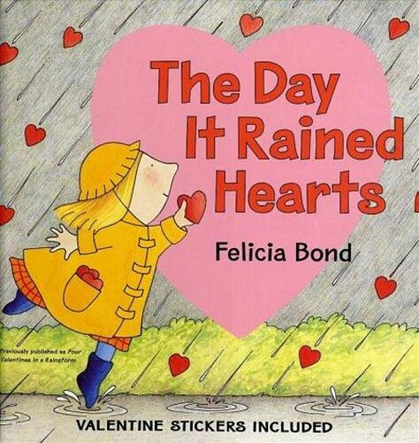 The Day It Rained Hearts [With Valentine Stickers]-..