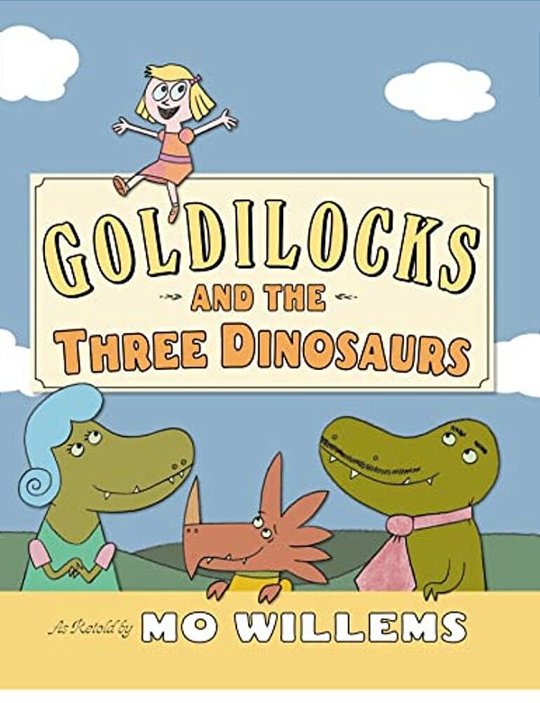 Goldilocks And The Three Dinosaurs-..