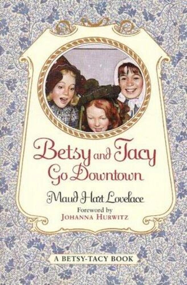 Betsy And Tacy Go Downtown-..