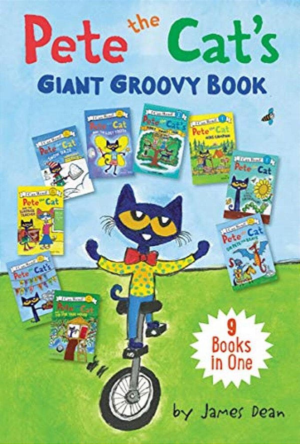 Pete The Cat's Giant Groovy Book: 9 Stories In 1 Book-..