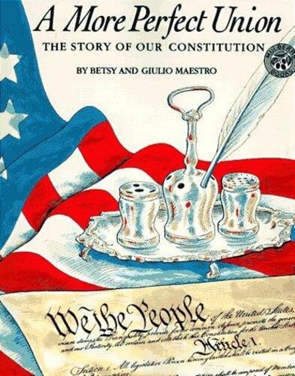 A More Perfect Union: The Story Of Our Constitution-..